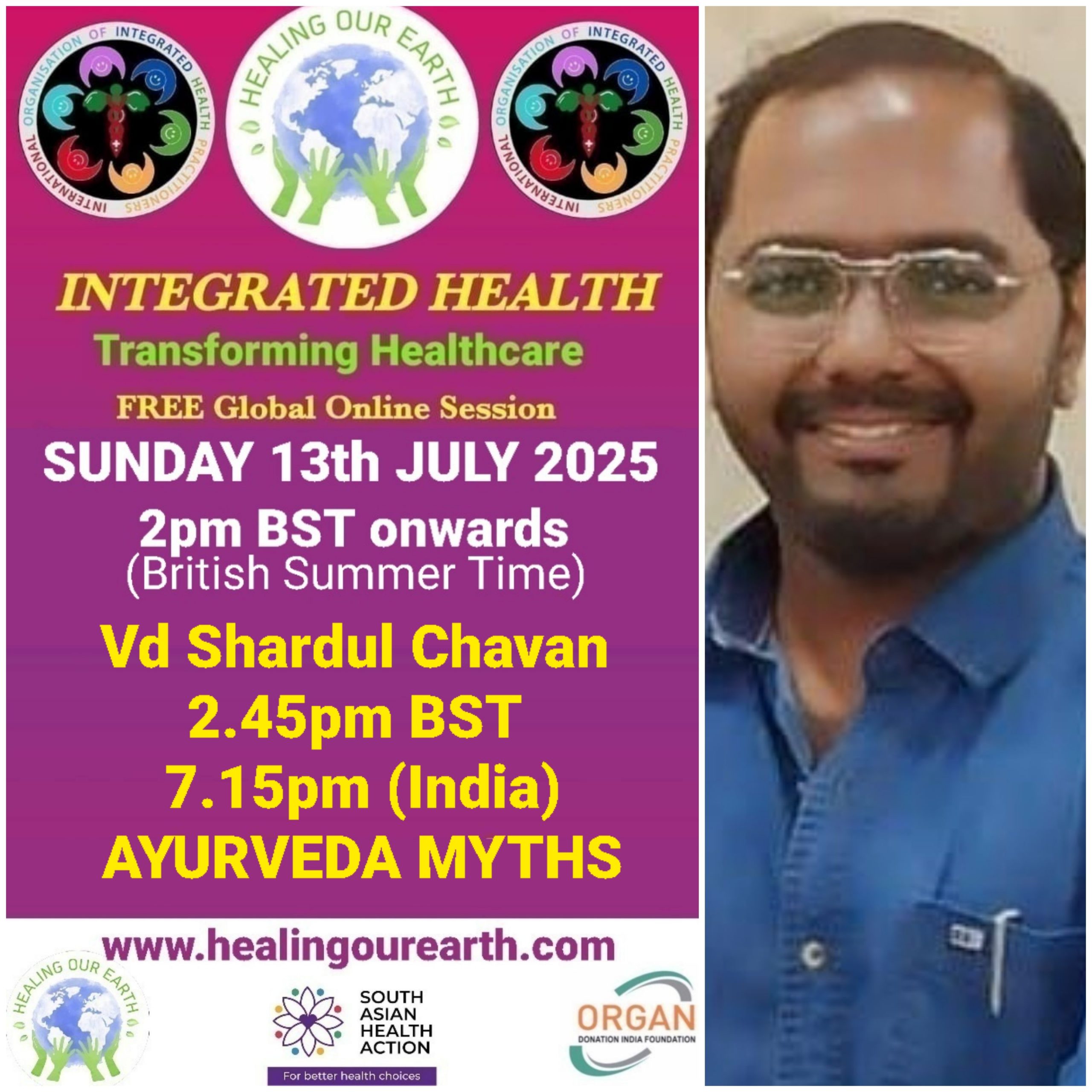 A promotional image for "Healing Our Earth" featuring logos for Organ Donation India Foundation and South Asian Health Action. The event titled "Integrated Health: Transforming Healthcare" is a free global online episode on Sunday, 17th November, starting at 2pm GMT. Website included.
