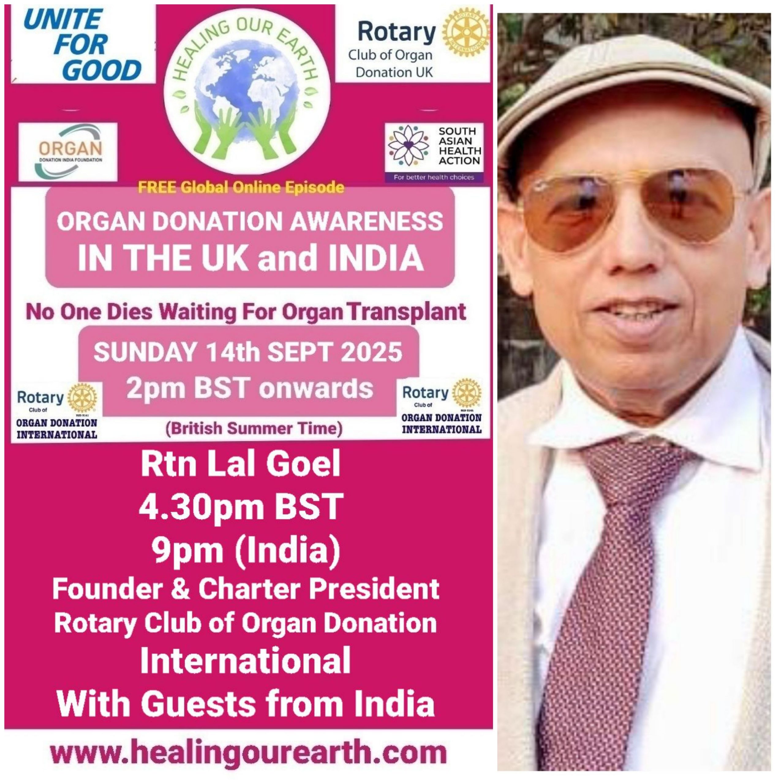 Promotional flyer for a free global online episode by the Rotary Club of Organ Donation UK. It features a man on the right, with text detailing the event information: "Healing Our Earth," "Producers: Kirit Mistry," "2 pm BST, 22nd Sept 2024," organized by the Rotary Club and South Asian Health Action.