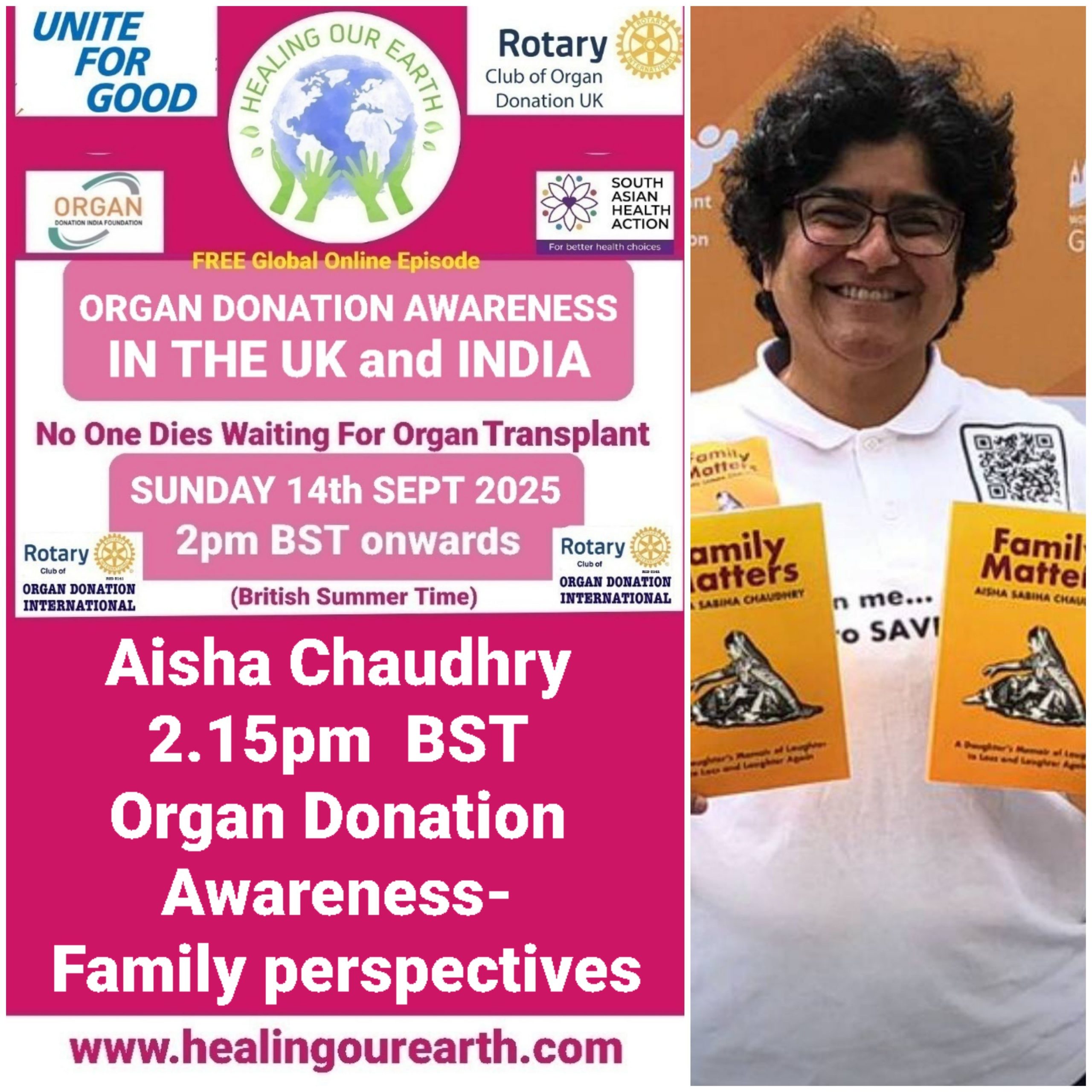 Promotional flyer for a free global online episode by the Rotary Club of Organ Donation UK. It features a man on the right, with text detailing the event information: "Healing Our Earth," "Producers: Kirit Mistry," "2 pm BST, 22nd Sept 2024," organized by the Rotary Club and South Asian Health Action.