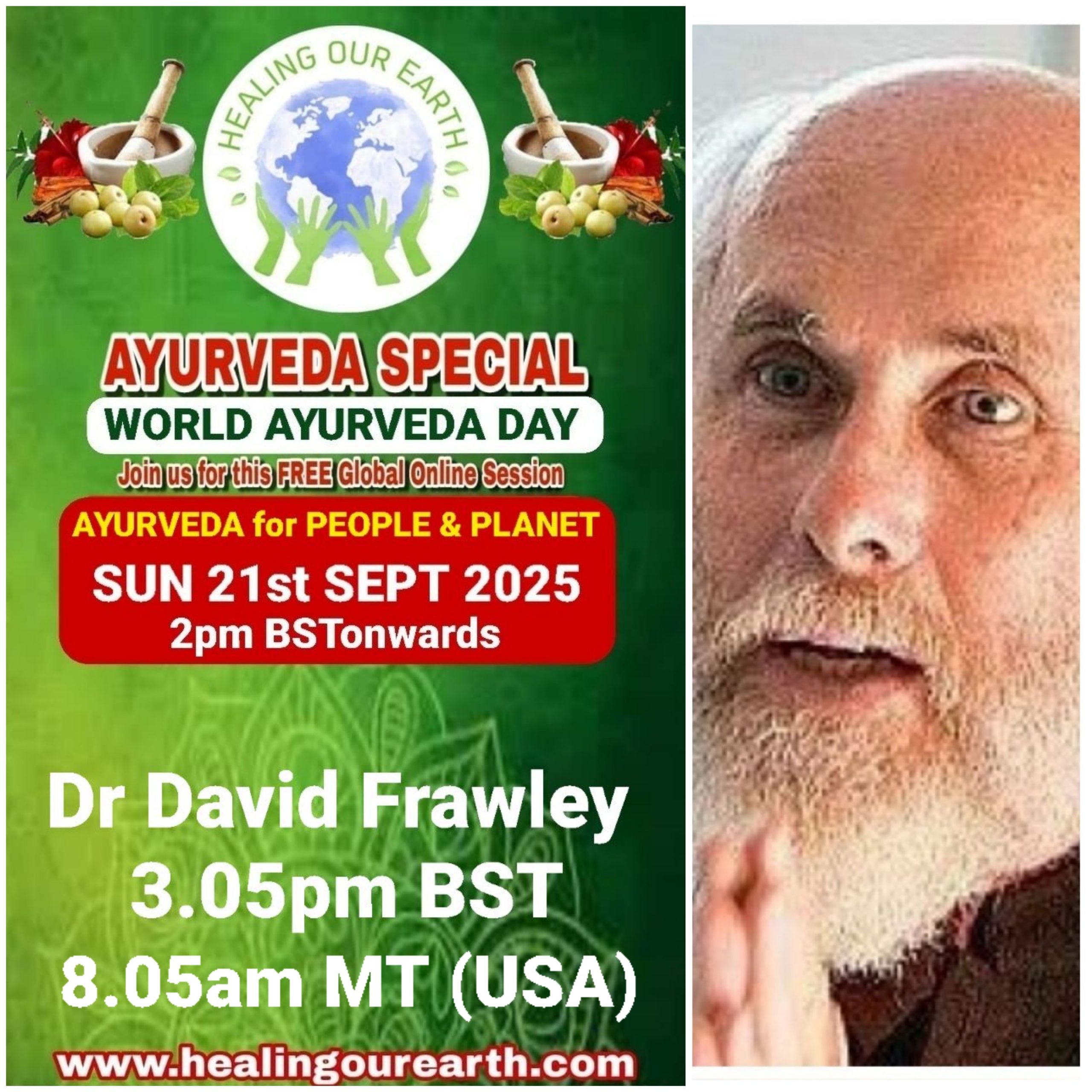 A promotional poster for Global Ayurveda Day on October 13, 2024, at 2pm BST. It features an image of a bearded man with glasses, details about the online event, and logos of various organizations. The bottom text highlights Tomás Pfeiffer and the Institute for Traditional, Complementary, and Integrative Medicine. Website: healingourearth.com.