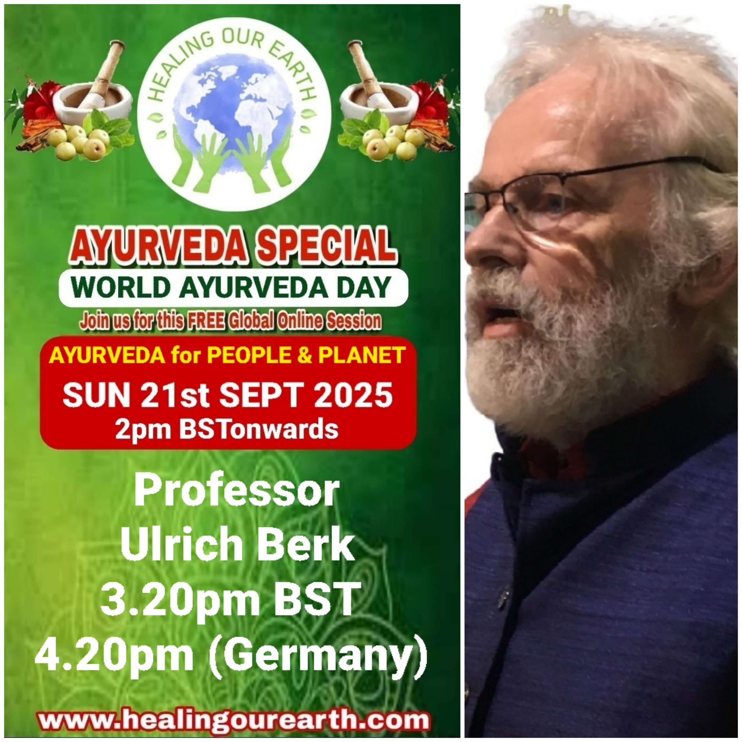 A promotional poster for Global Ayurveda Day on October 13, 2024, at 2pm BST. It features an image of a bearded man with glasses, details about the online event, and logos of various organizations. The bottom text highlights Tomás Pfeiffer and the Institute for Traditional, Complementary, and Integrative Medicine. Website: healingourearth.com.