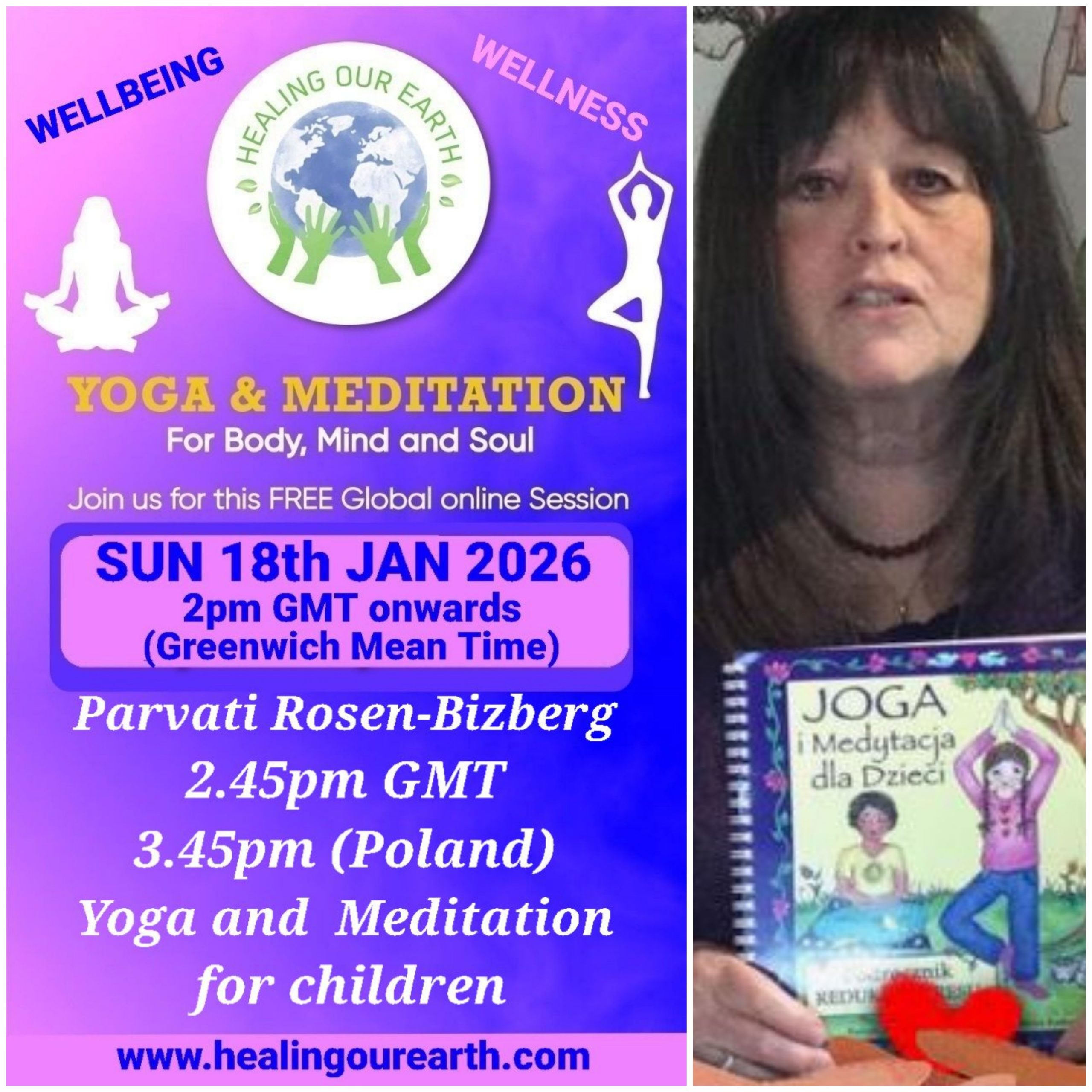 A collage of profiles for a yoga and meditation event, featuring 16 diverse individuals with their names, event roles, and session details like times and topics. Includes social media links, a healingourarth.net website, and event logos. The background is purple with yellow accents.