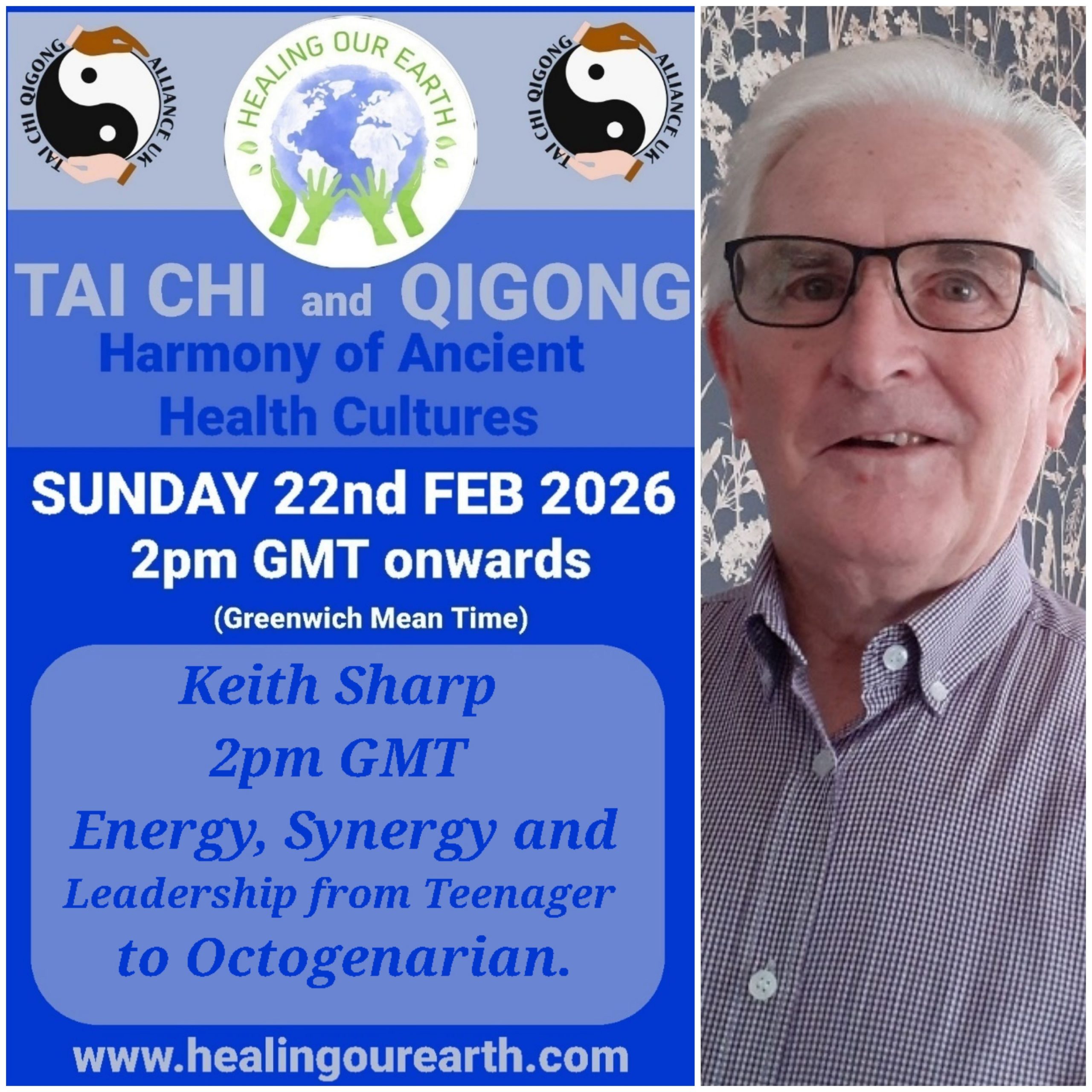 Promotional poster for a Tai Chi and Qigong event on February 23, 2025, at 2 PM GMT. Includes logos and a man's photo on the right. Text highlights Keith Sharp as the episode producer. Website link: www.healingourearth.com. Background has floral wallpaper and a window curtain.