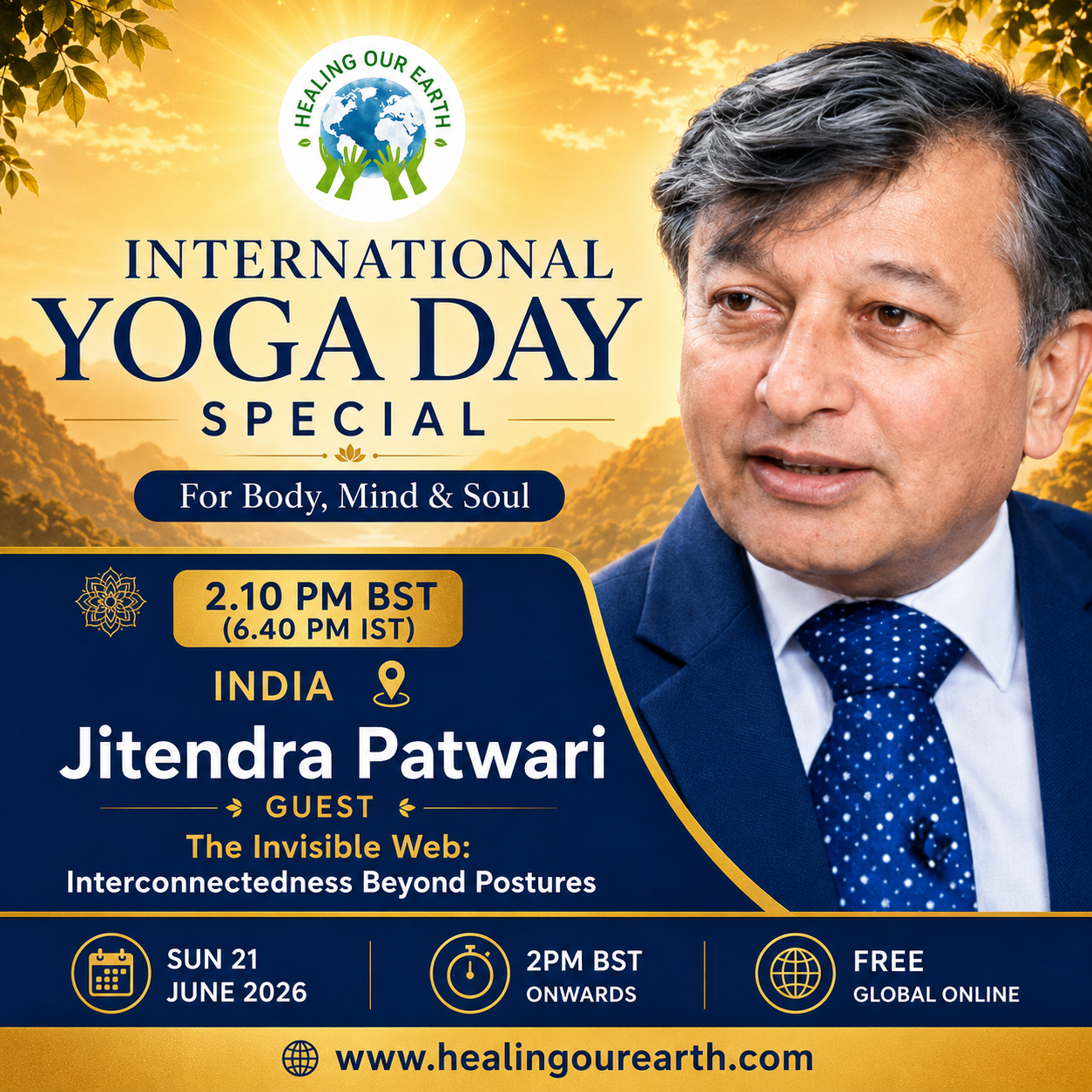 Jitendra Patwari — International Yoga Day Special, Healing Our Earth