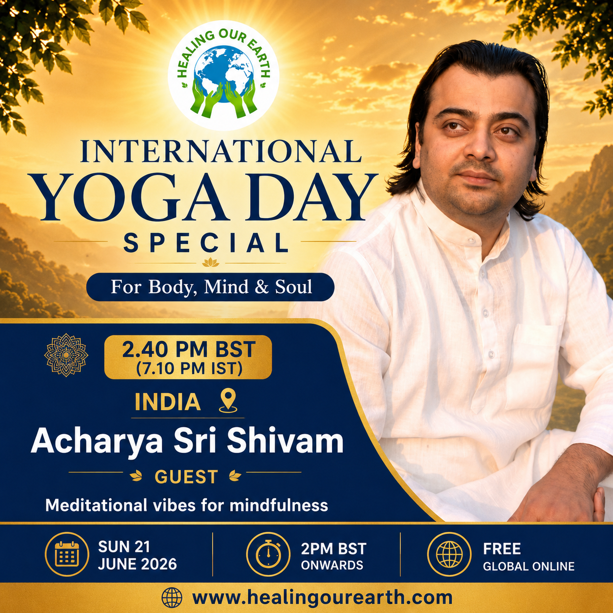 Acharya Sri Shivam — International Yoga Day Special, Healing Our Earth