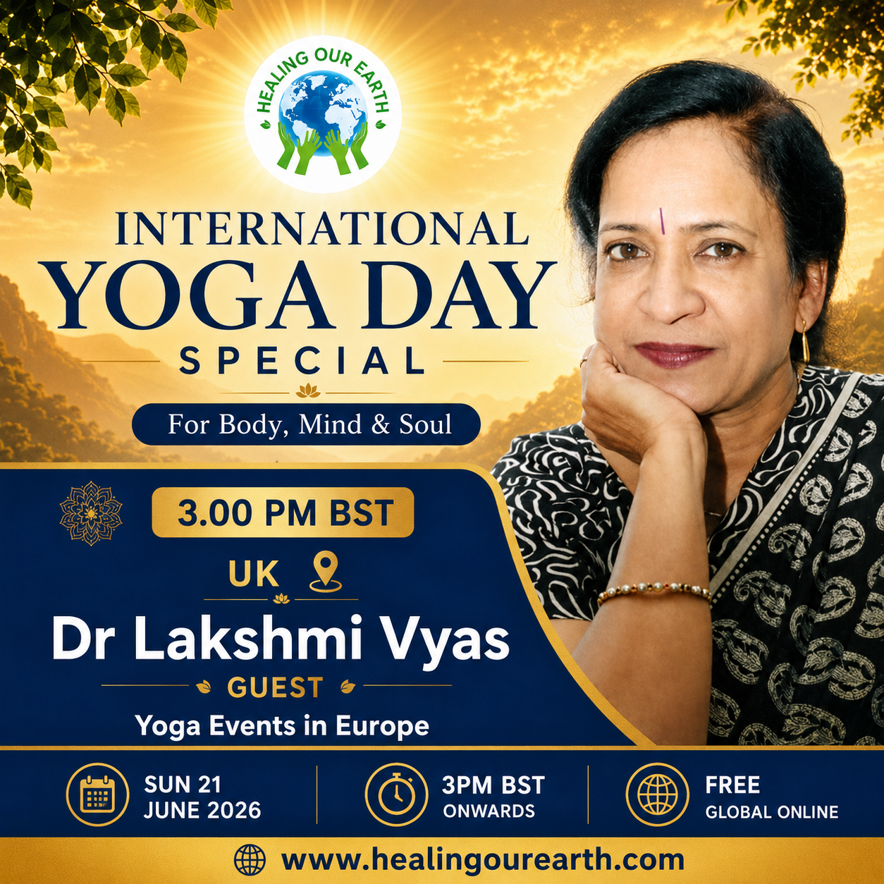 Dr Lakshmi Vyas — International Yoga Day Special, Healing Our Earth