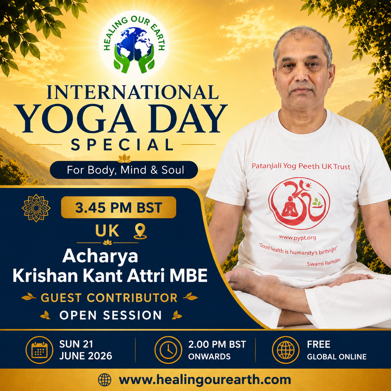 Acharya Krishan Kant Attri MBE — Open Session — International Yoga Day Special, Healing Our Earth
