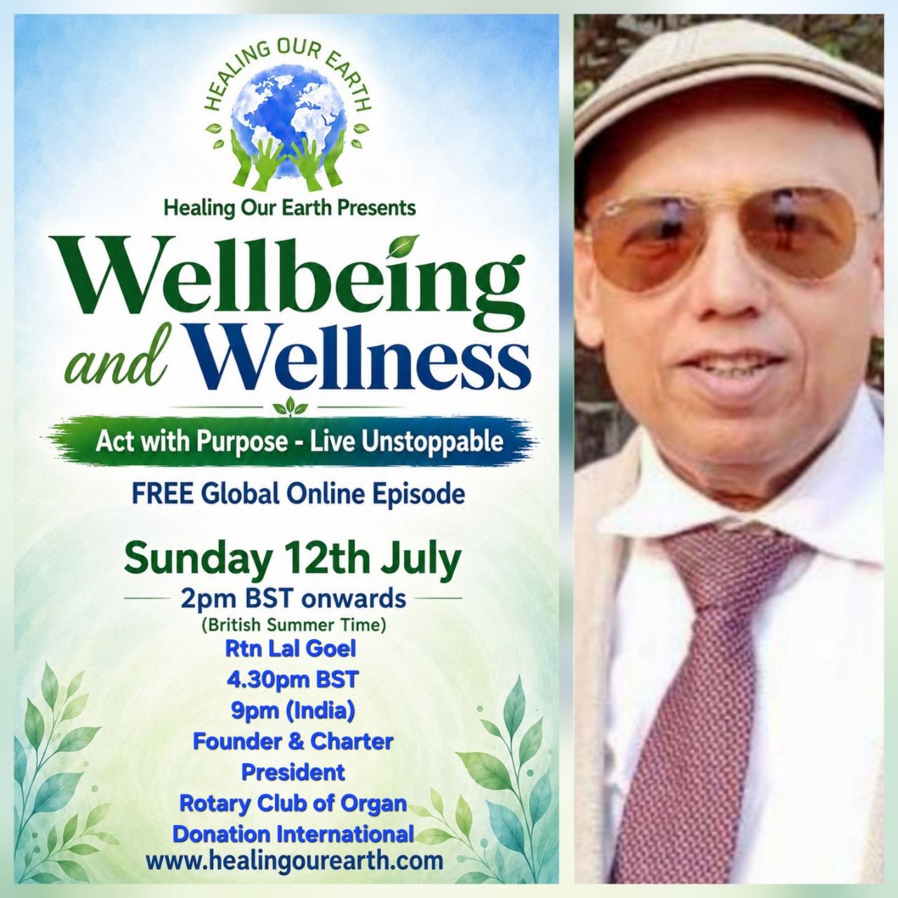 Rtn Lal Goel, Rotary Club of Organ Donation International.