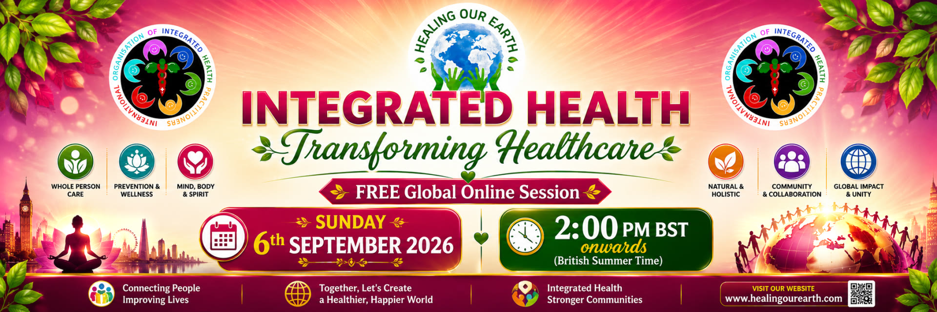 Integrated Health, Transforming Healthcare. A free global online session on Sunday 6 September 2026 at 2pm BST.