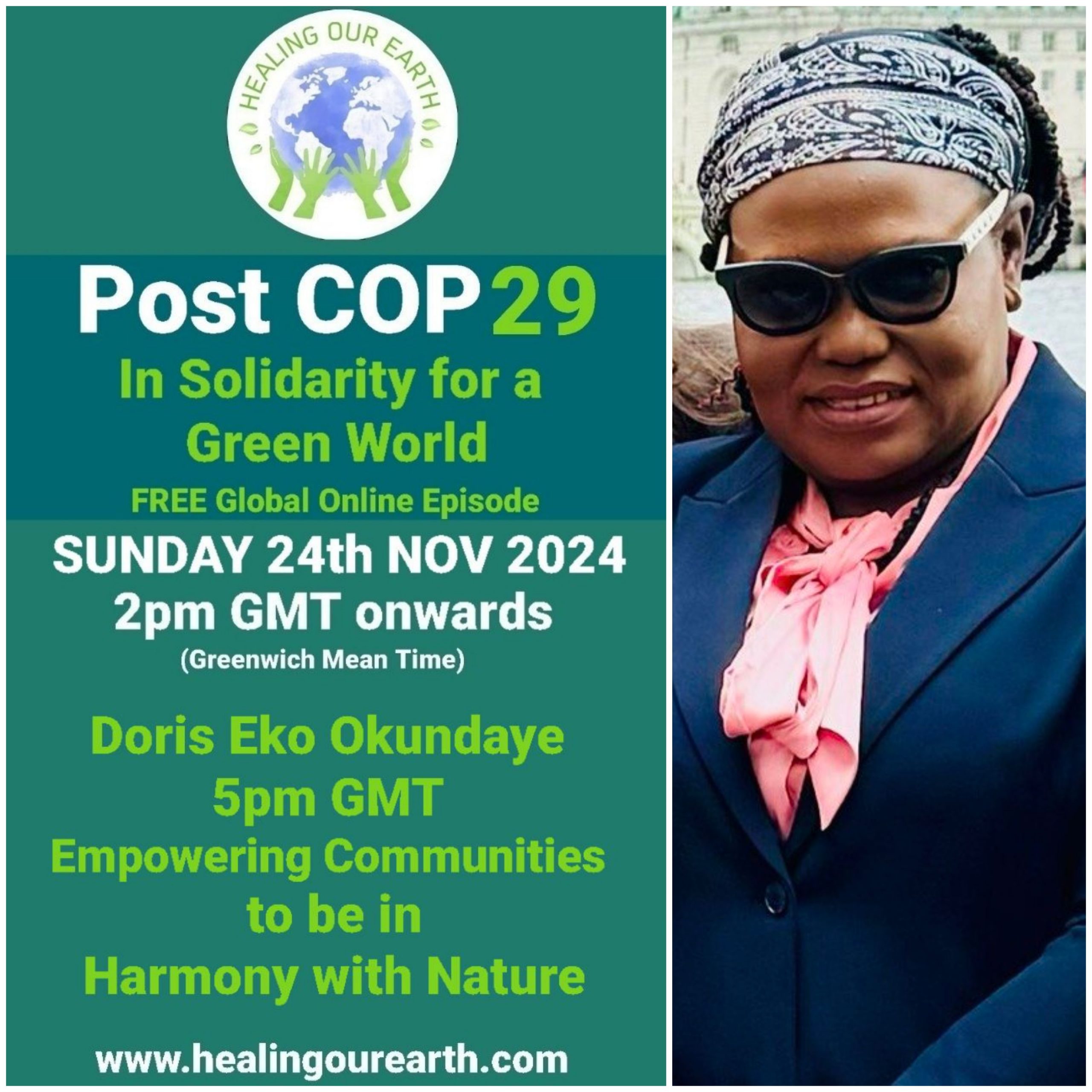 A promotional graphic for "Post COP 29: In Solidarity for a Green World," a free global online episode on Sunday, 24th Nov 2024, at 2 pm GMT. Features a logo of hands cradling a globe under the text "HEALING OUR EARTH." Website: www.healingourearth.com.