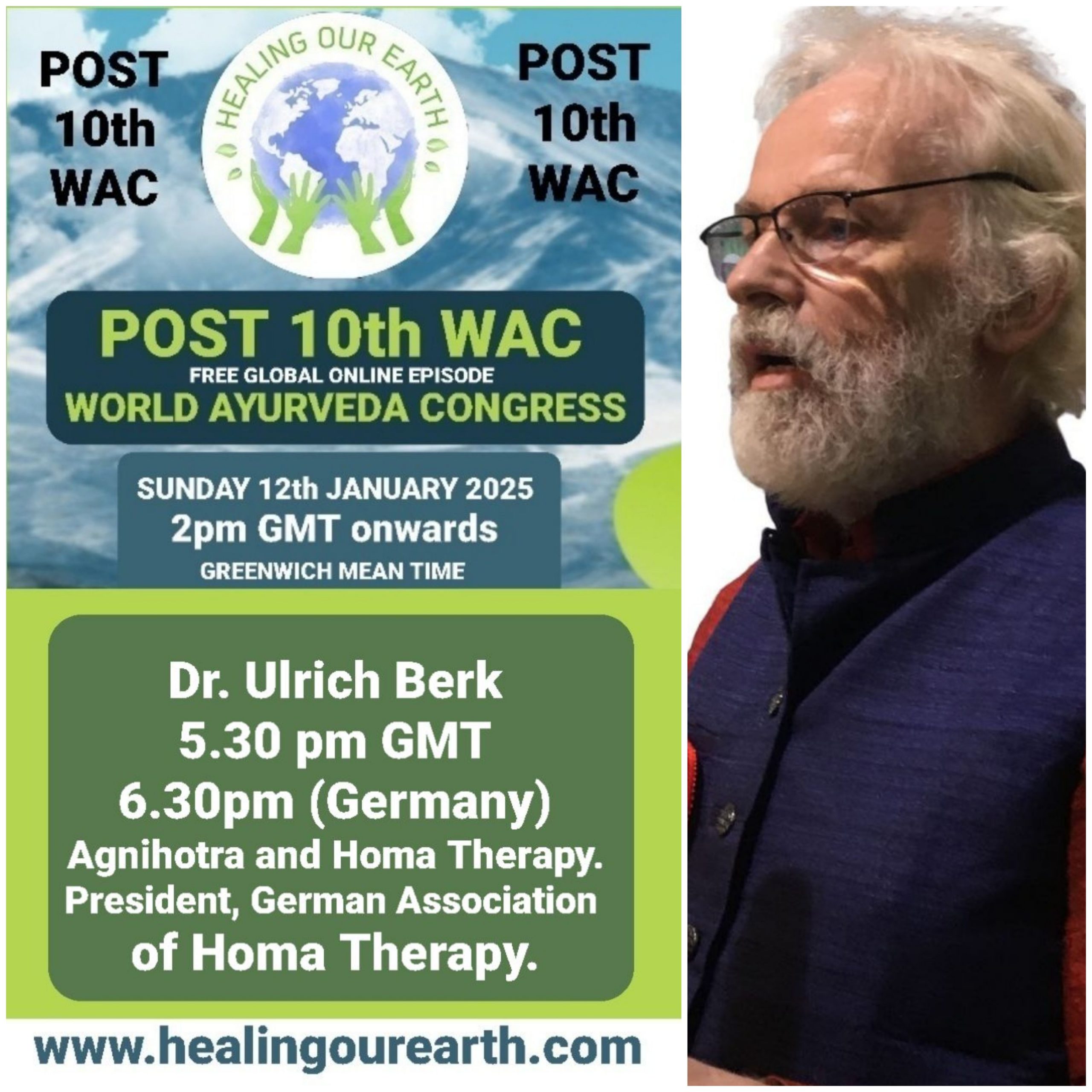 A promotional poster for the Post 10th World Ayurveda Congress featuring Dr. Ulrich Berk. The event is on Sunday, 12th January 2025, at 2 PM GMT. It includes a talk on Agnihotra and Homa Therapy. The website www.healingourearth.com is also mentioned.