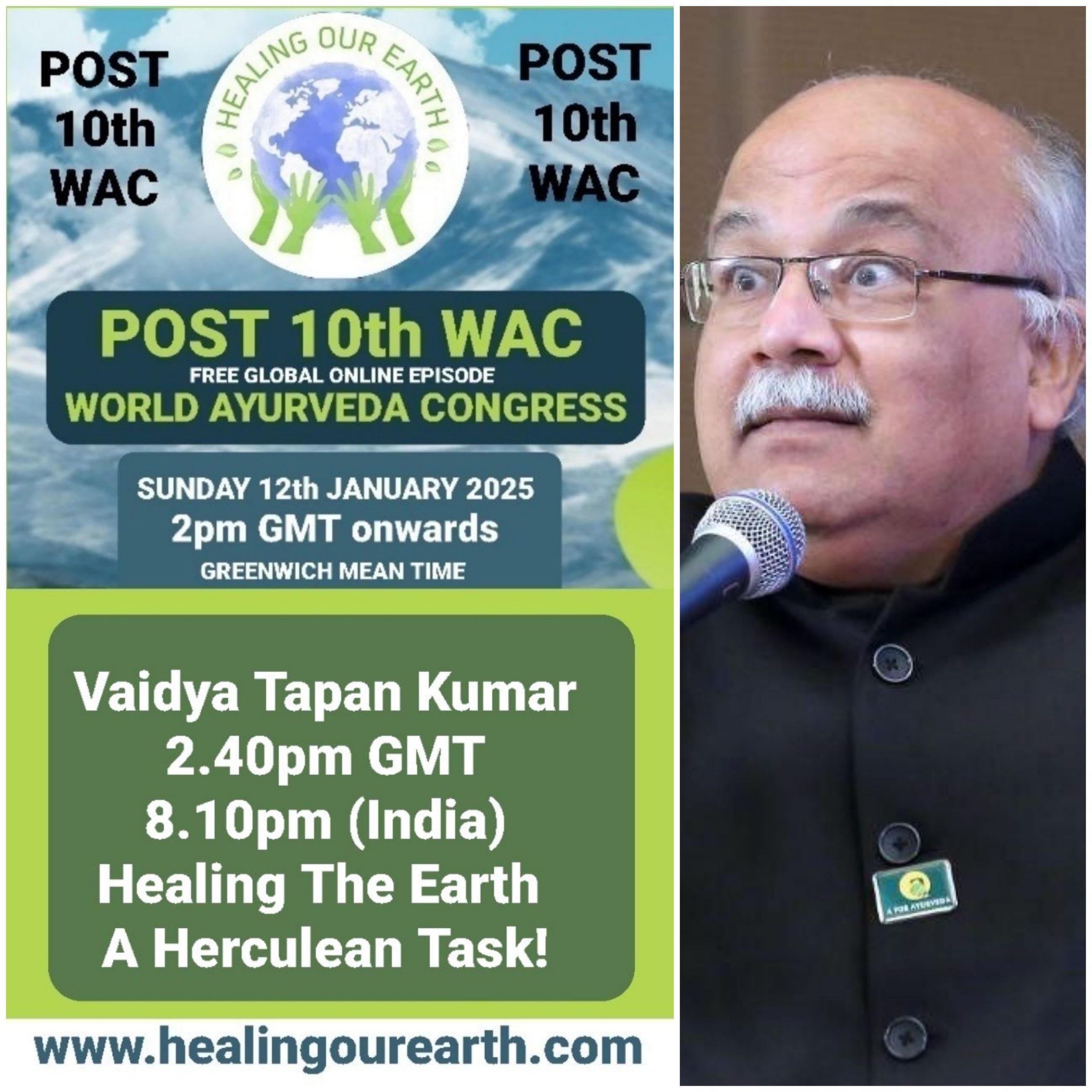 An event poster for the World Ayurveda Congress 2025. It includes a photo of a man in glasses and a black outfit speaking. Text details the event date, time, and speaker: Vaidya Tapan Kumar, on January 12, 2025, at 2:40 PM GMT. Website: healingourearth.com.