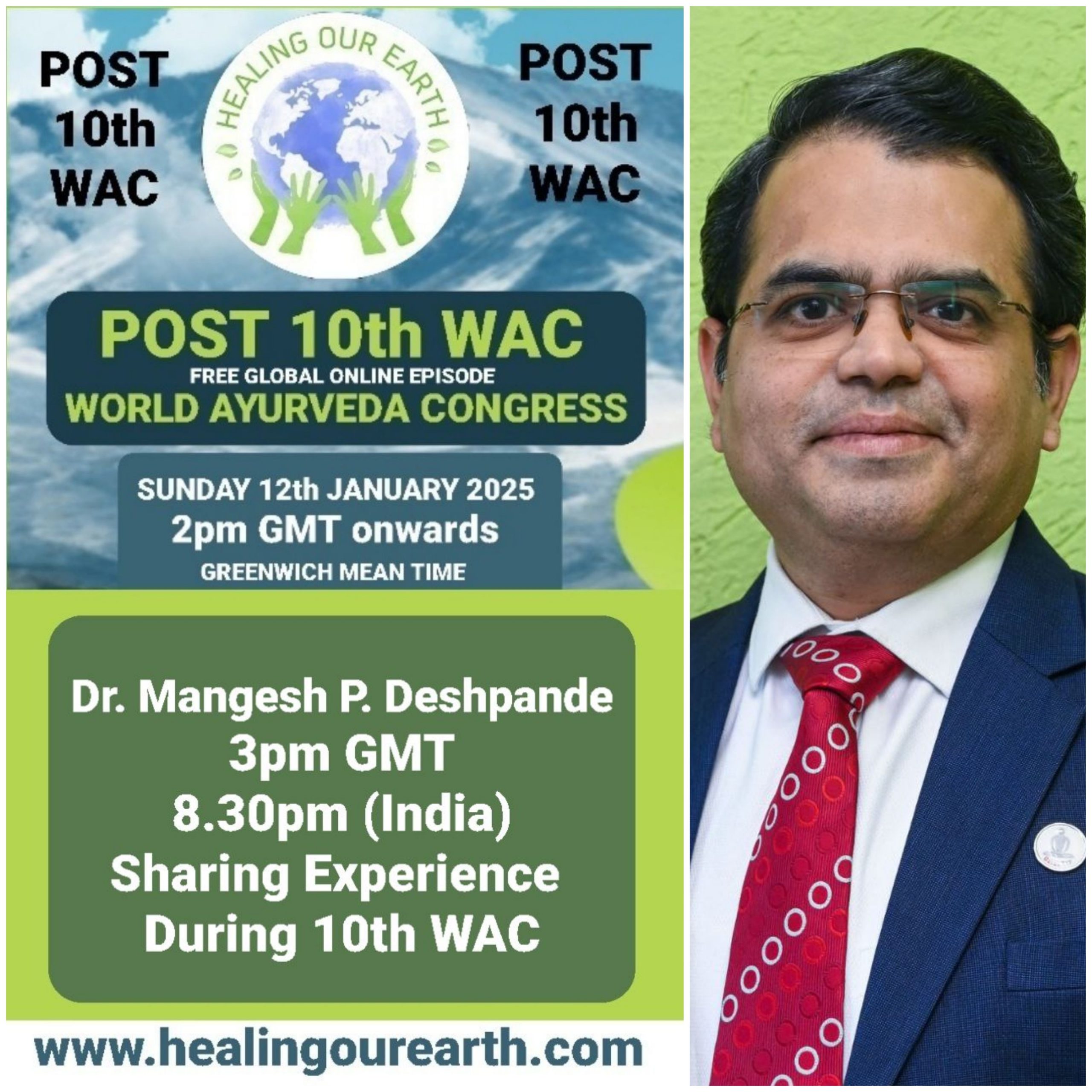Promotional image for the "Post 10th World Ayurveda Congress" online event on January 12, 2025, at 3 PM GMT. Features Dr. Mangesh P. Deshpande with event details and logos in the background for Healing Our Earth. Times listed for GMT and India.