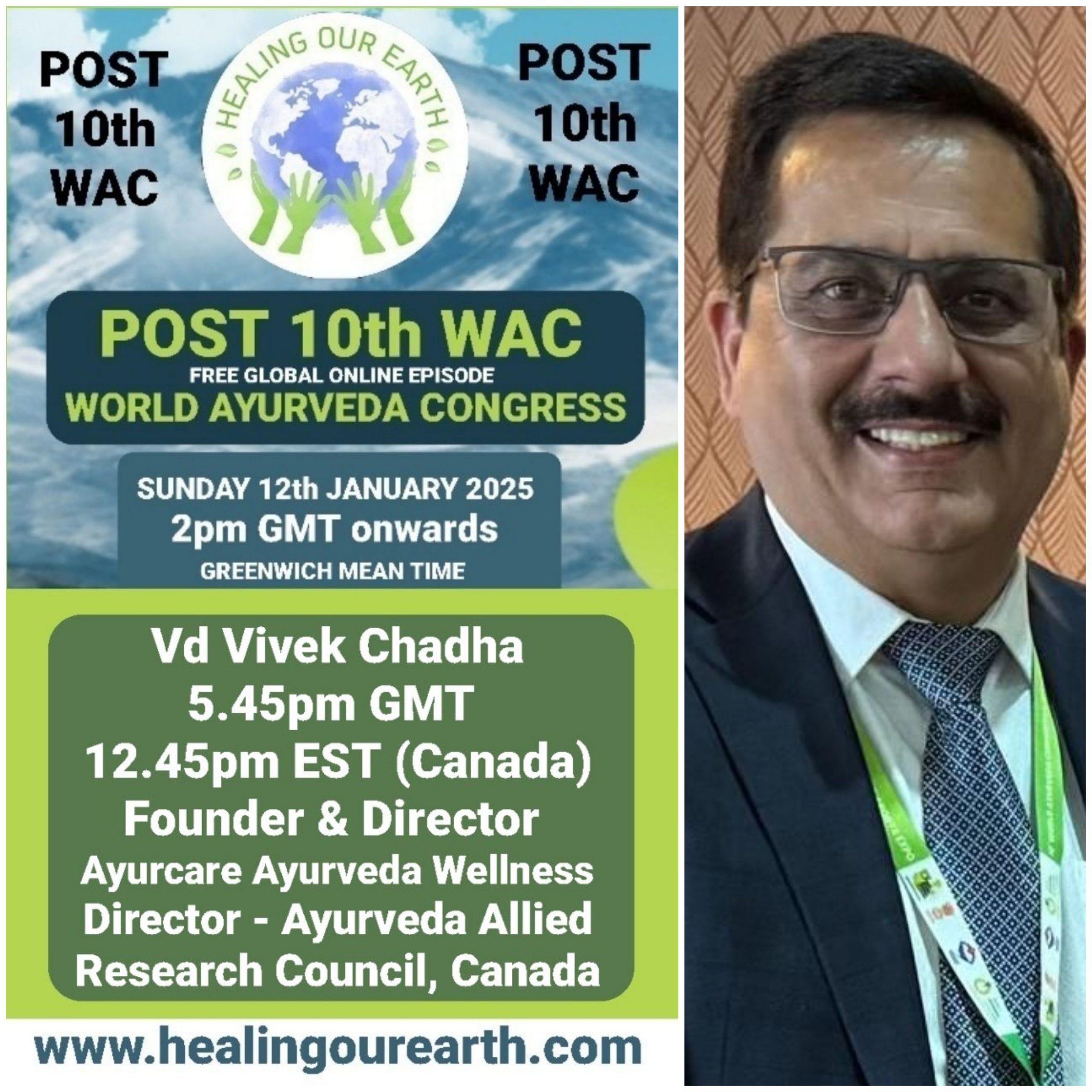 Promotional poster for "Post 10th WAC World Ayurveda Congress" featuring Vd Vivek Chadha. Event details: January 12, 2025, starting at 2pm GMT. Includes times for 5.45pm GMT, 12.45pm EST. Chadha is the founder and director of Ayurcare Ayurveda Wellness. Website is www.healingourearth.com.
