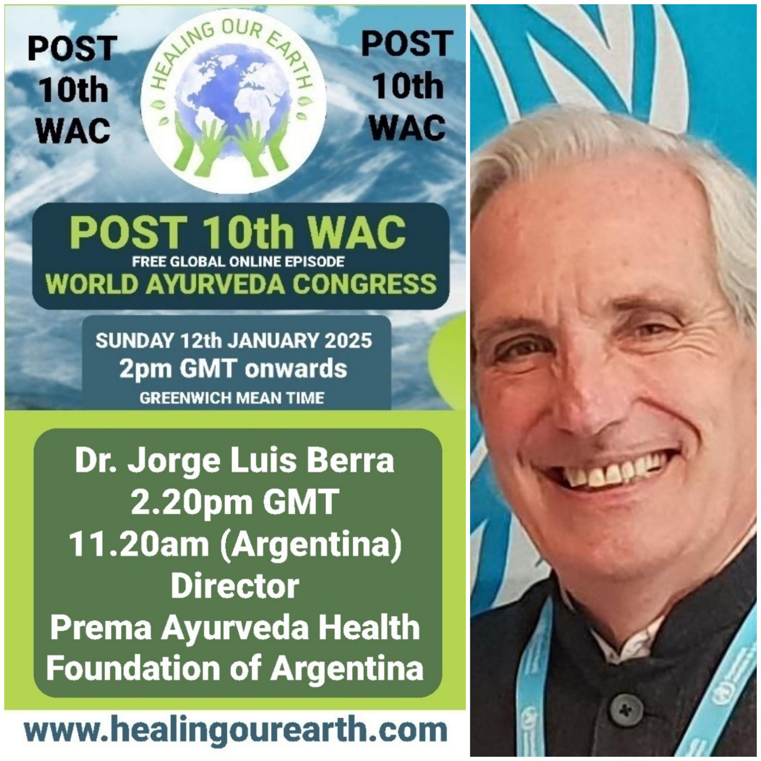 Promotional graphic for the Post 10th WAC (World Ayurveda Congress) online episode. It features Dr. Jorge Luis Berra as a speaker on January 12, 2025, at 2:20 PM GMT. Additional details include the website and the organizer, Prema Ayurveda Health Foundation of Argentina.