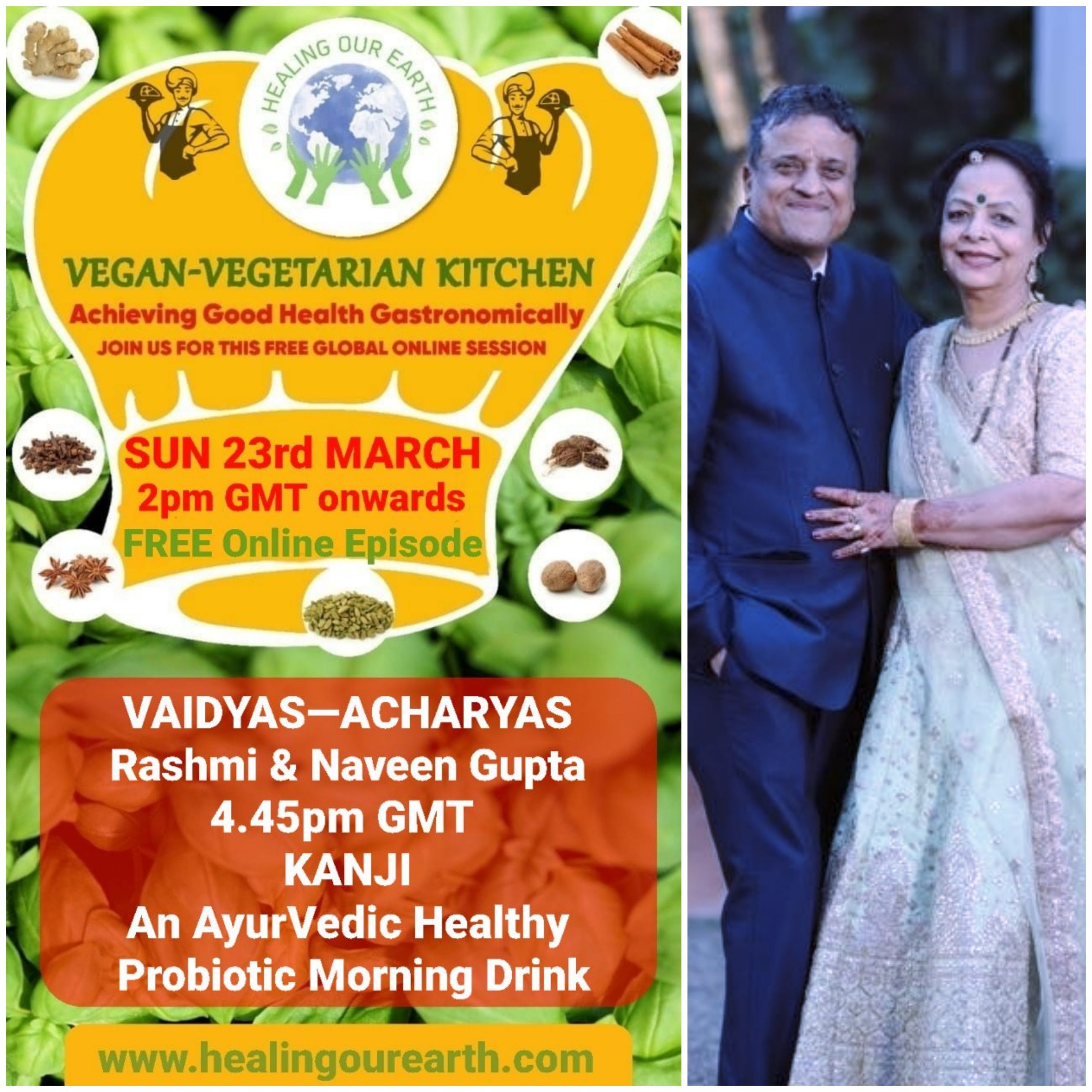 A promotional poster for "Vegan-Vegetarian Kitchen" features images of spices and grains. It advertises an online session on Sunday, 23rd March at 2 pm GMT. Speakers are Vaidyas Rashmi and Naveen Gupta, discussing Kanji at 4:45 pm. Includes a photo of the couple smiling together.